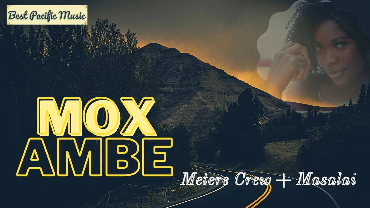 Mox Ambe - Metere Crew + Masalai - CLICK ON THE PLAY BUTTON NOW!😍💪👈👈👁