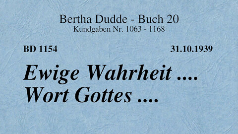 BD 1154 - EWIGE WAHRHEIT .... WORT GOTTES ....