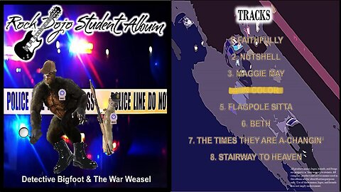 Rock Dojo Student Album #34 “"Detective Bigfoot & the War Weasel"”: In Color (Jamey Johnson Cover) Track 4