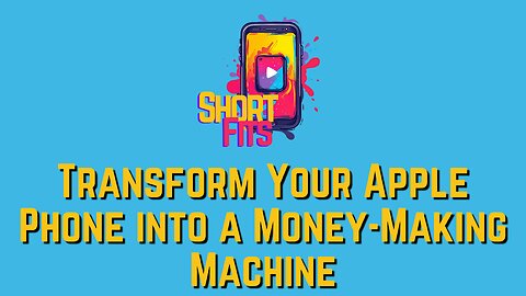 Transform Your Apple Phone into a Money-Making Machine