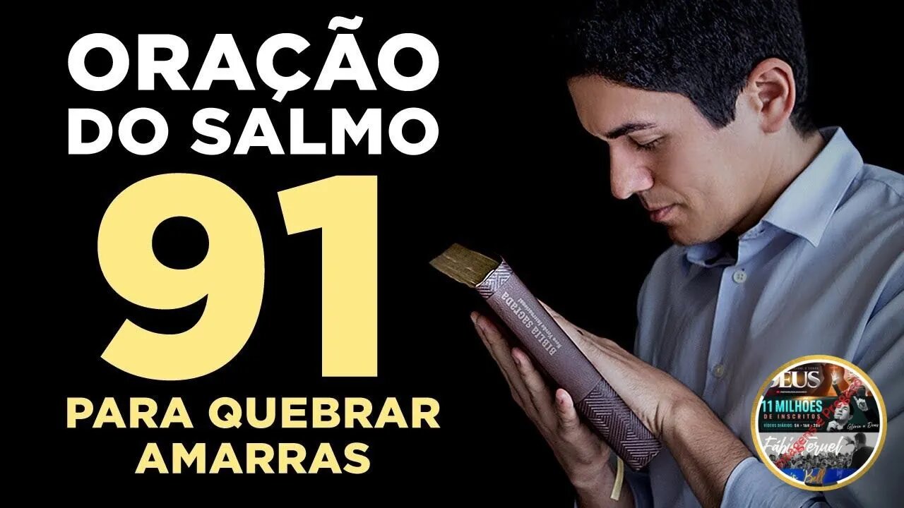 👉😀❤️ PODEROSA ORAÇÃO DO SALMO 91 PARA QUEBRAR TODAS AS AMARRAS 🙏🏻. Pr Antonio Júnior