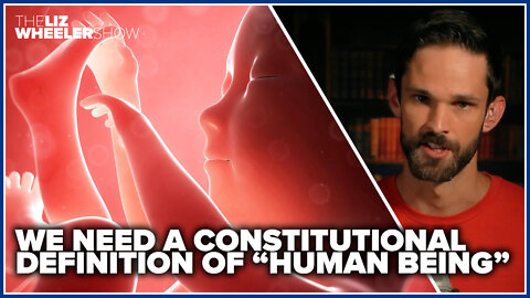 We need a constitutional definition of “human being”