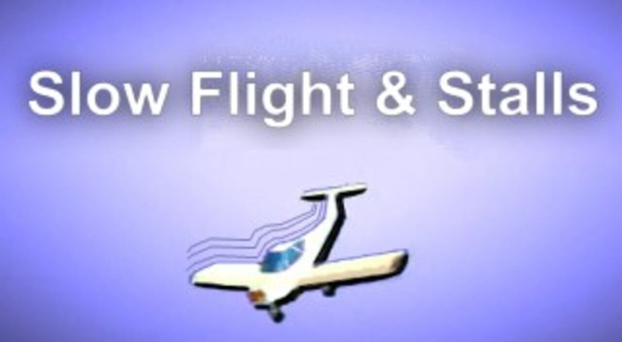 FTM #4 Slow Flight & Stalls