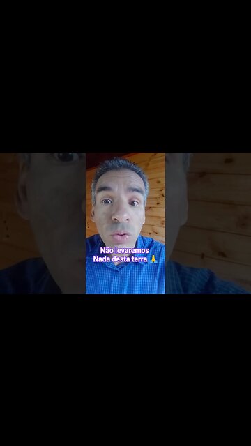 Agradecer a Deus | Desta terra não levaremos nada após a vida neste planeta azul #reflexão #fé