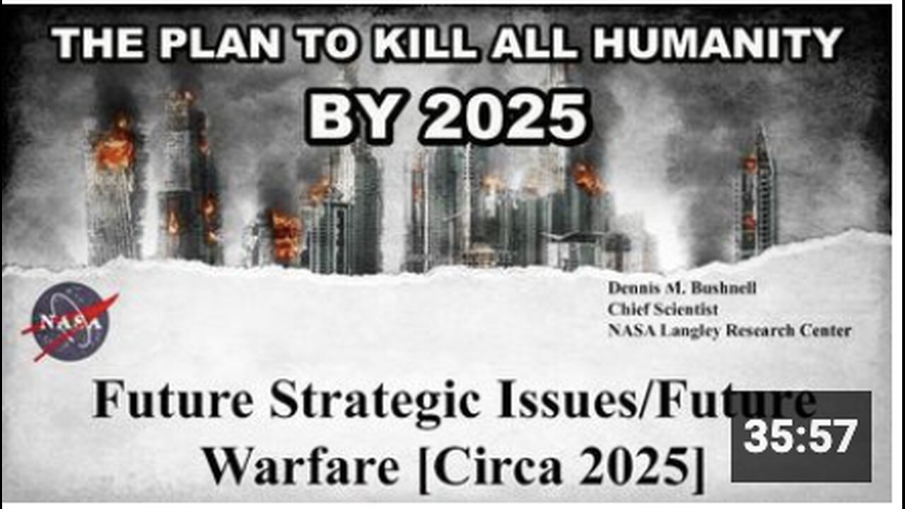 A found NASA document plans for all humanity to be destroyed by 2025 - Advanced weapons to be used