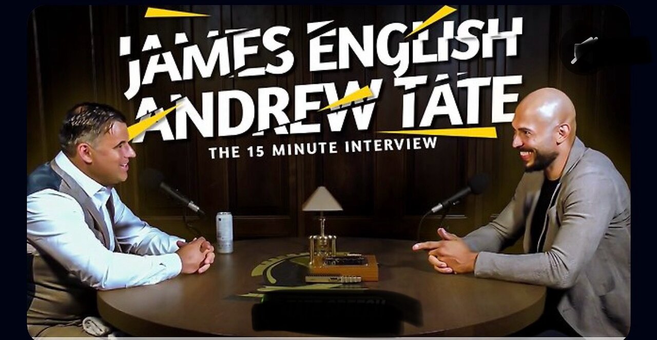 James English x Andrew Tate - The 15 Minute interview