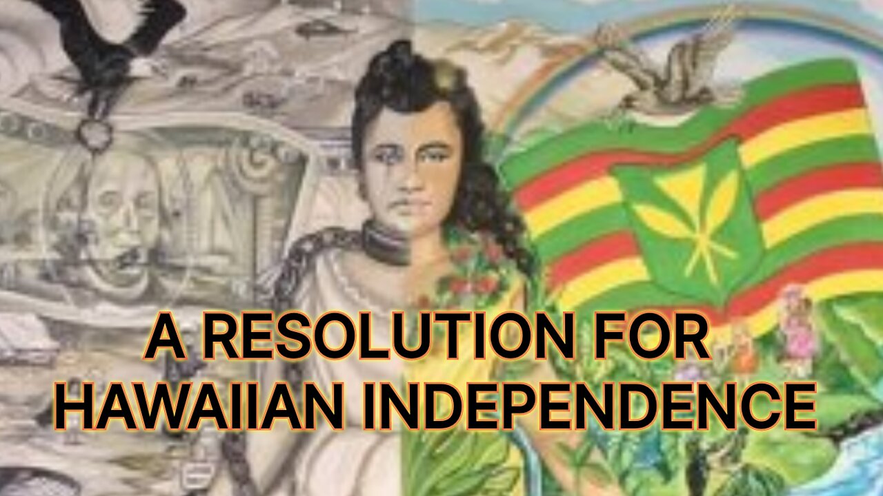 A Resolution for Hawaiian Independence