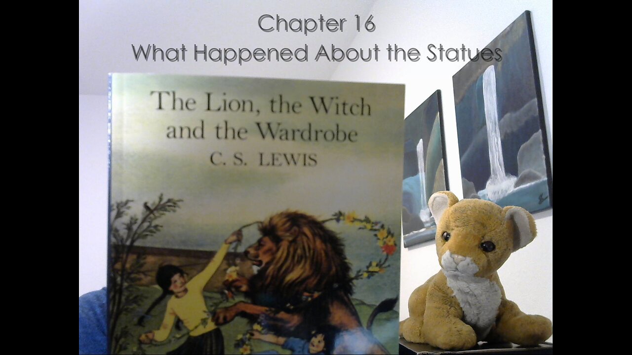 Chapter 16 - The Lion, The Witch, and The Wardrobe by CS Lewis. StoryTime with Uncle Levi