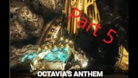 Octavia Anthem Quest Part 5