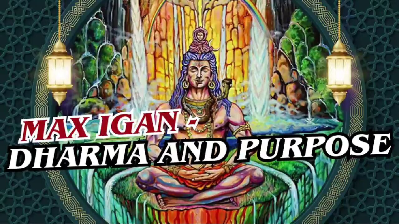 MAX IGAN: DHARMA AND PURPOSE