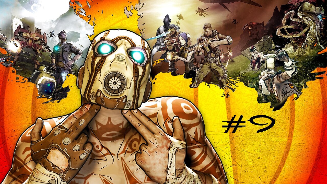 Borderlands 2: Stream 9