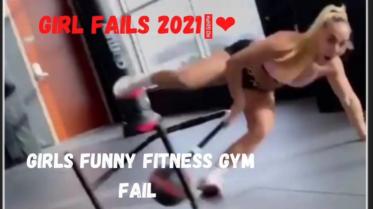 GIRL FAILS 2021💪❤️ GIRLS FUNNY FITNESS GYM FAIL❤️ Try Not to Laugh Clean 💪