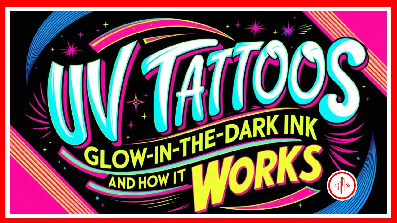 UV Tattoos: Glow-in-the-Dark Ink & How It Works ✨🌌