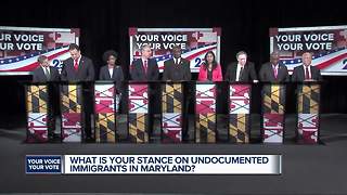 WMAR Debate: What is your stance on undocumented immigrants in Maryland?