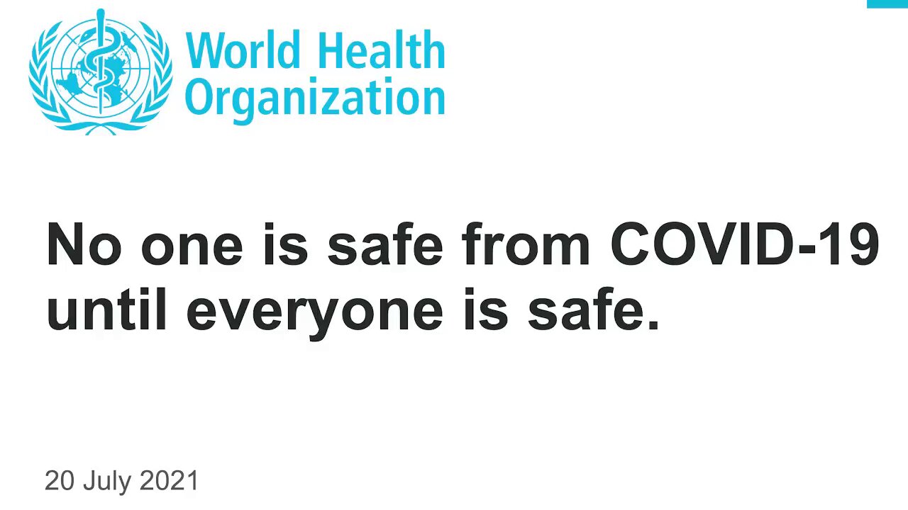 "No one is safe until everyone is safe"