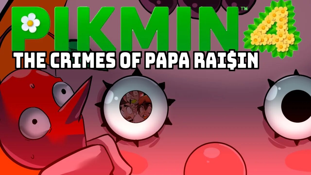 Pikmin 4: The Crimes of Papa Raisin