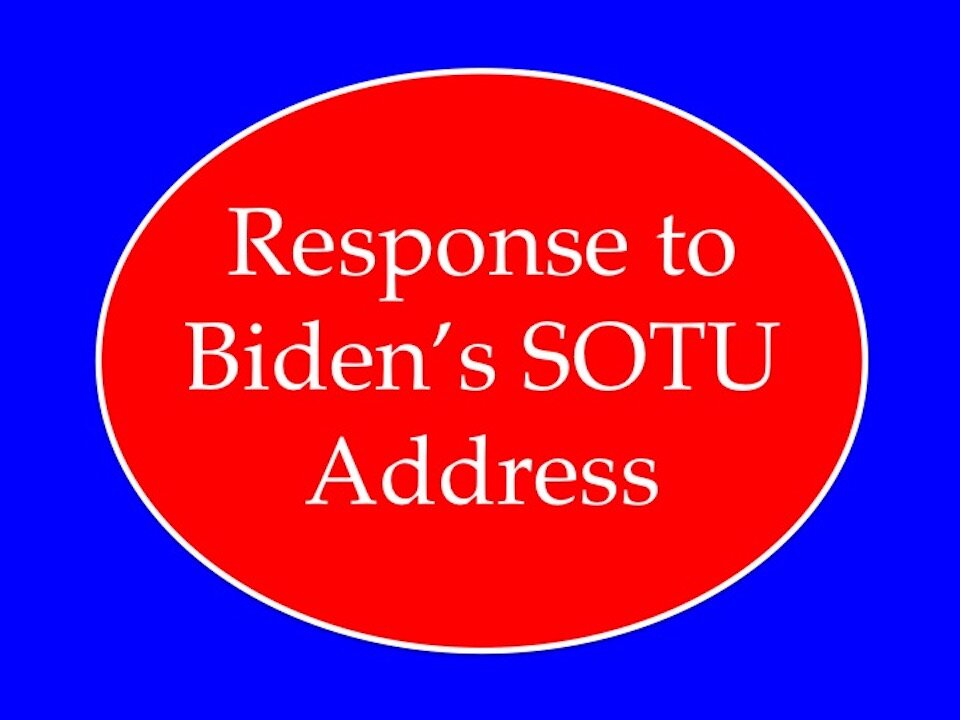 Response to Biden SOTU Address