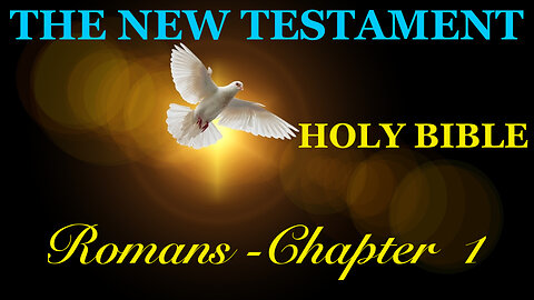 Romans - Chapter 1 DAILY BIBLE STUDY {Spoken Word - Text - Red Letter Edition}