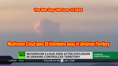 Mushroom Cloud seen 20 kilometers away in Ukrainian Territory