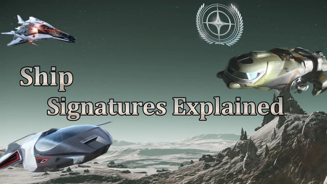 Star Citizen - Signatures Explained