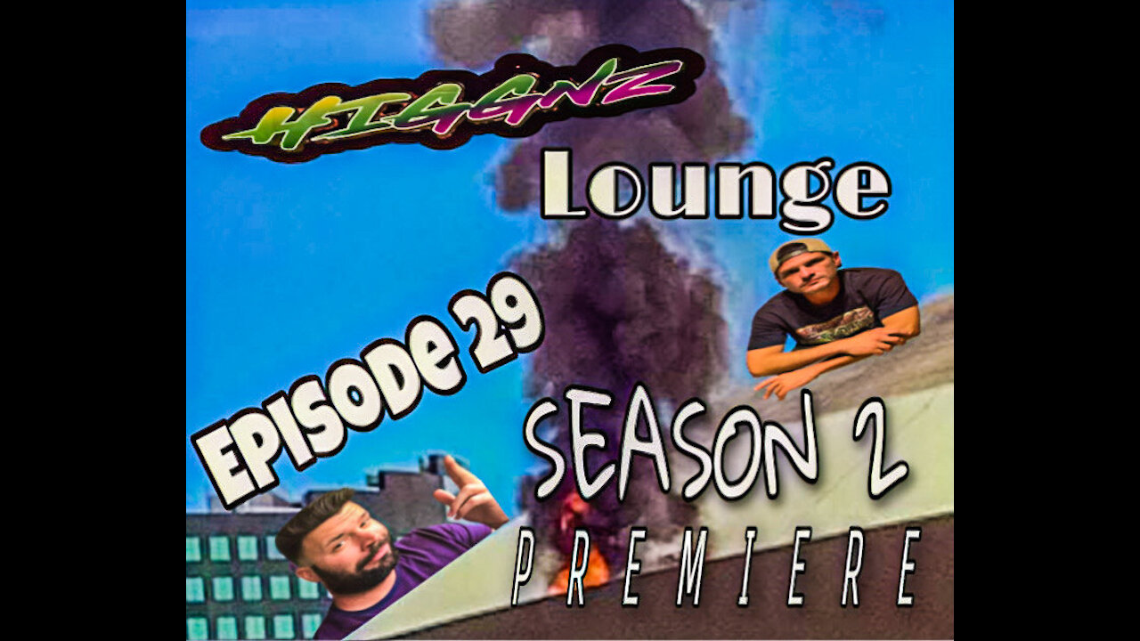 Austrailia's A Prison Colony Again, Joe Biden's Butt's Been Wiped | Higgnz Lounge(Ep. 29, Pt. 2)
