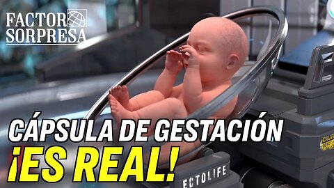 EctoLife: Cápsula de gestación es real/PROGRAMA ESPECIAL