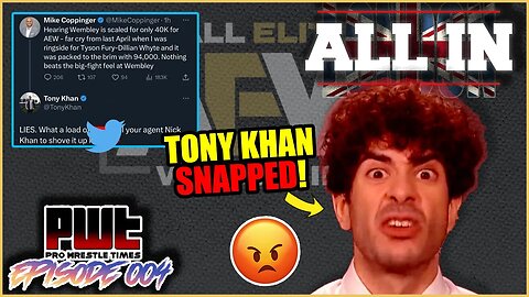 Tony Khan SNAPS! 60k at Wembley for ALL IN: London
