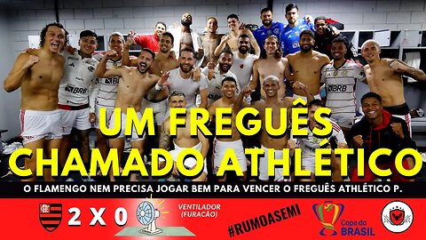 Flamengo faz uma partida fraca, mas supera o Athlético Paranaense e avança para a Semifinal da CB