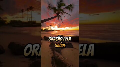 Oração pela saúde emocional, física e espiritual! #shorts #oração #oraçãopelasaúde #fé #jesus #deus