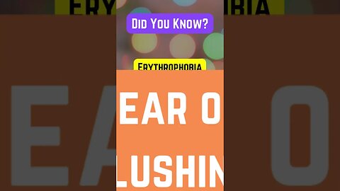 Face your Erythrophobia!