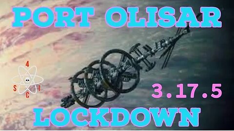Port Olisar Lockdown
