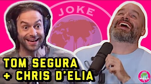 Best of Tom Segura & Chris D'Elia - PART 1