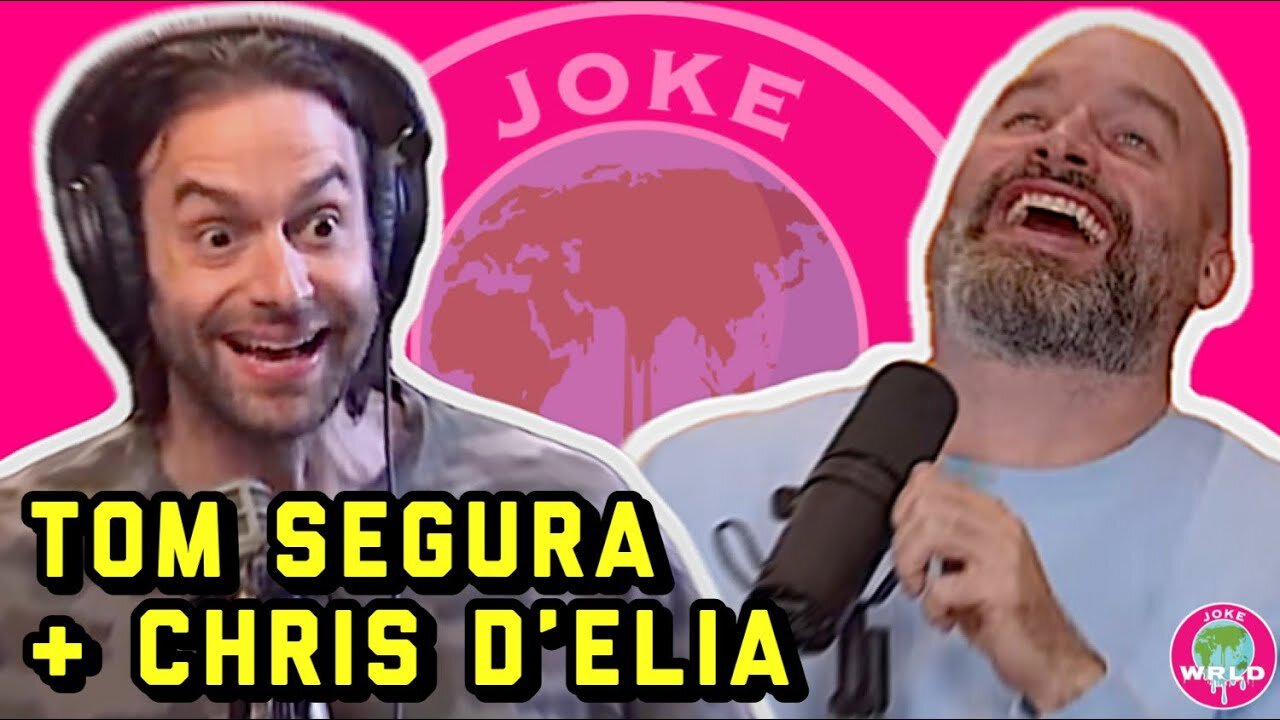 Best of Tom Segura & Chris D'Elia - PART 1