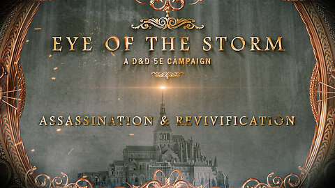 Episode 1: The Eye of the Storm: D&D Actual Play