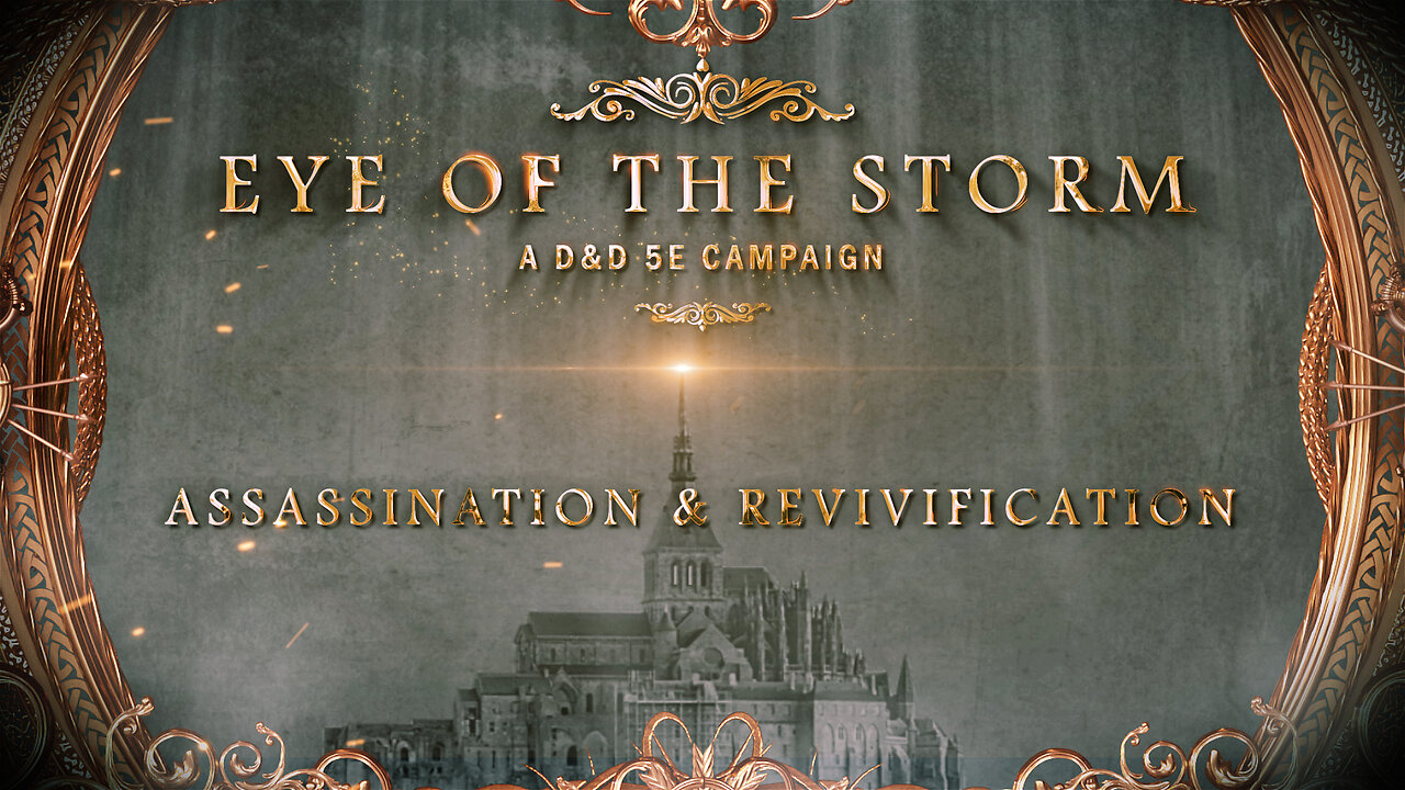 Episode 1: The Eye of the Storm: D&D Actual Play