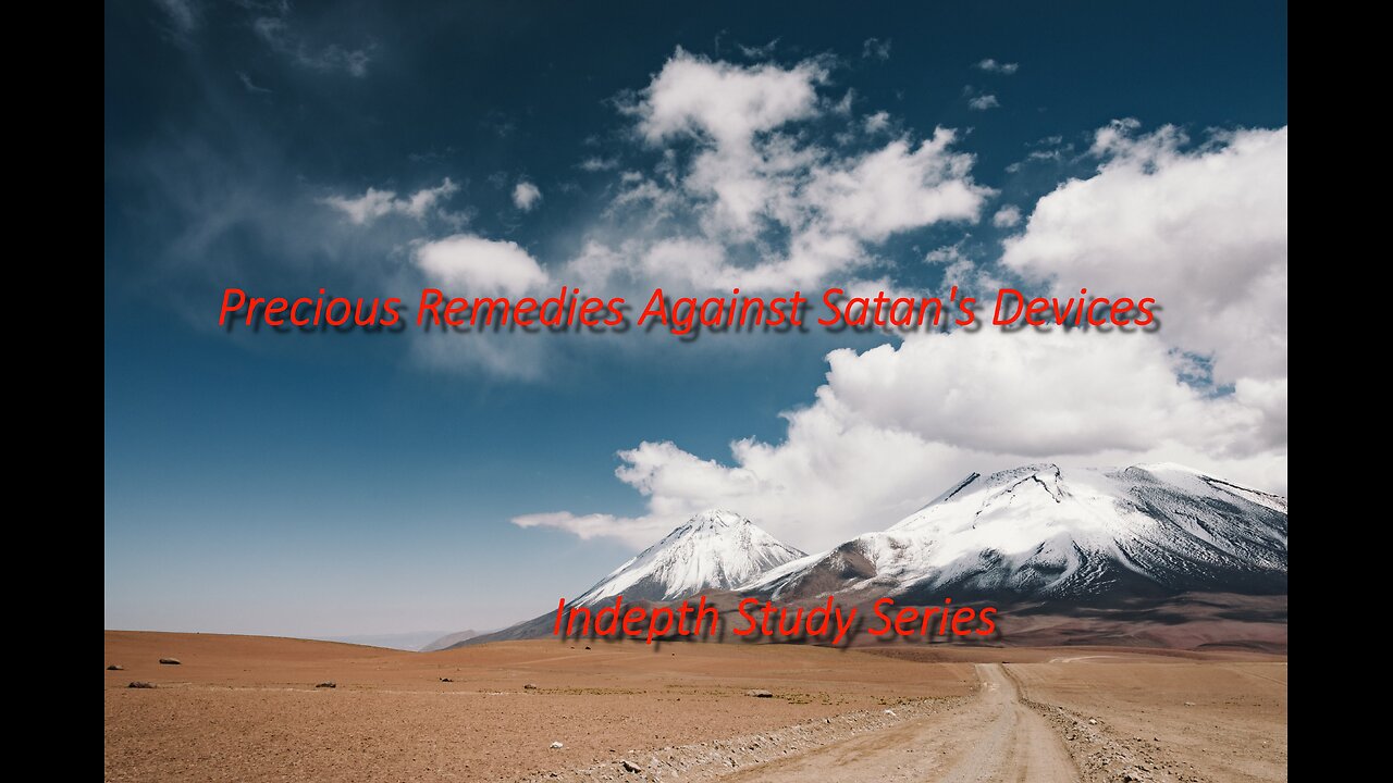 Precious Remedies Against Satans Devices The Seven Characters of False Teachers