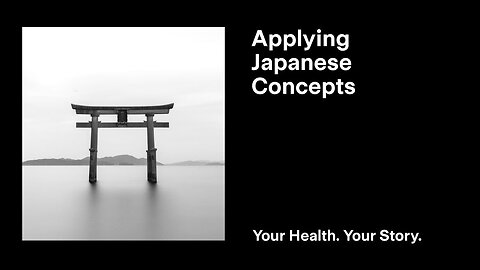 Applying Japanese Concepts