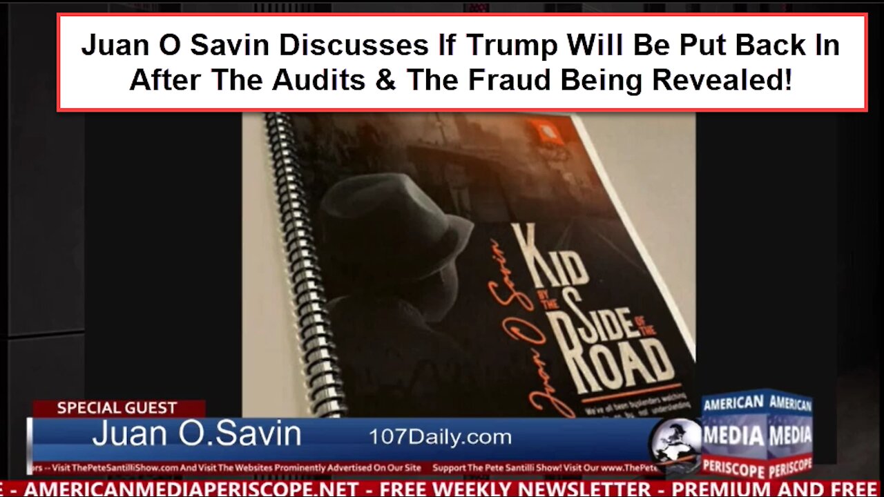 Juan O Savin Discusses If Trump Will Be Reinstated After Fraud Revealed