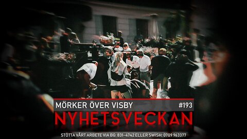 Nyhetsveckan 193 - Mörker över Visby, globalisterna förlorar, grävlingsfyllan