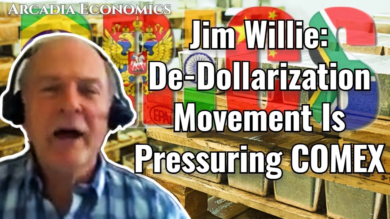 Dr. Jim Willie: De-Dollarization Movement Is Pressuring COMEX