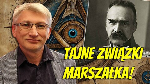 Marek Skalski: Piłsudski - mason czy bufon?