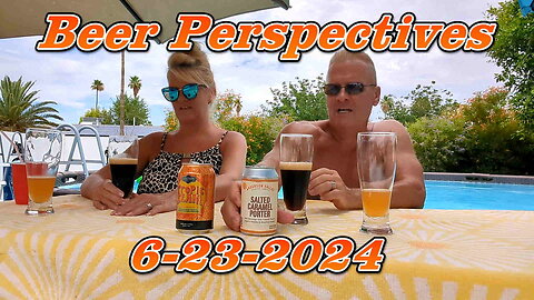 Beer Perspectives 6-23-2024