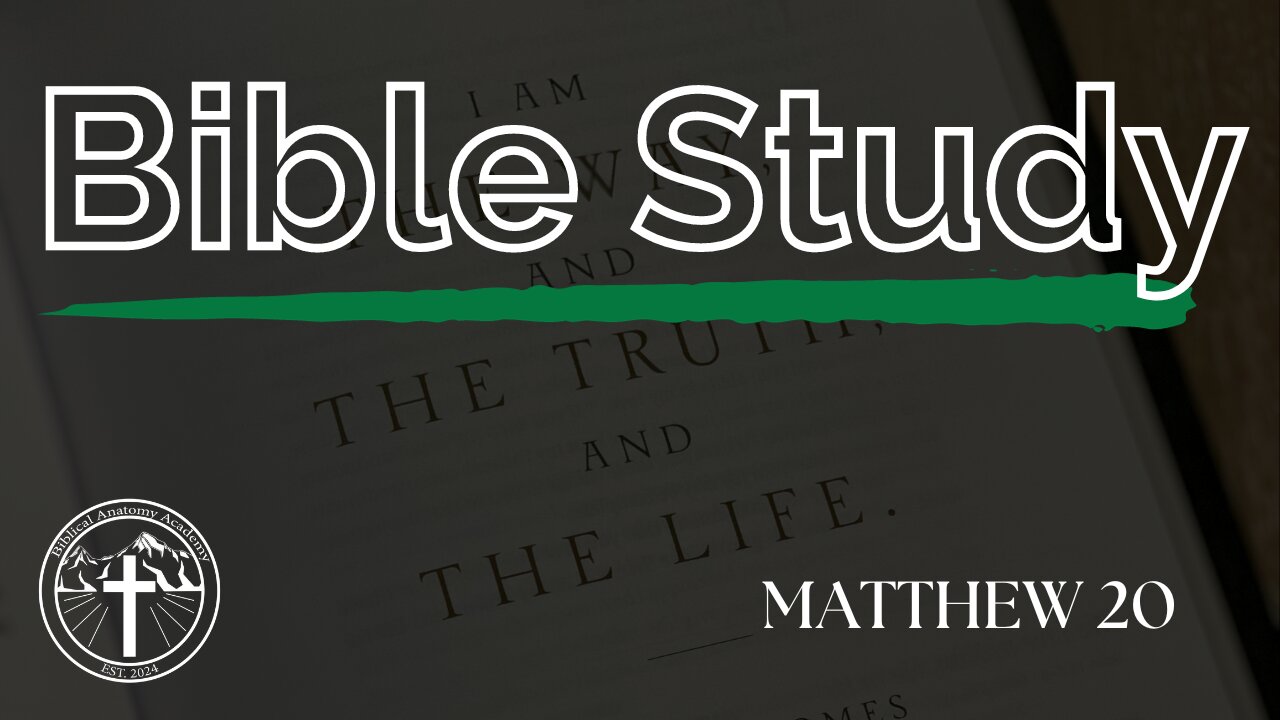 Matthew 20 Bible Study #podcast #biblestudy #bibleverse