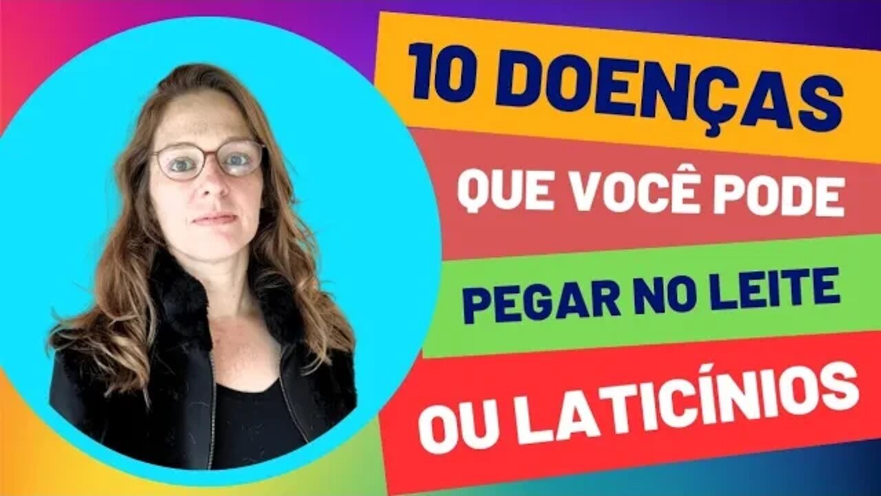 10 doenças que você pode pegar no leite ou laticínios