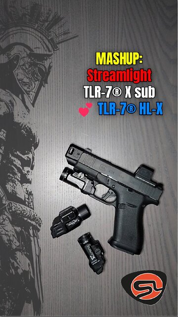 MASHUP: Streamlight TLR-7® X sub 💕 TLR-7® HL-X #edc #pewpew