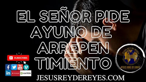 El Señor pide un ayuno de arrepentimiento para volver los corazones a él; Fast for repentance