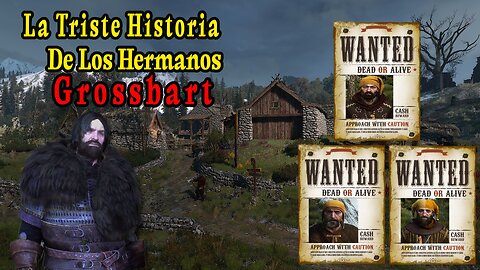 The Witcher 3 Wild Hunt ~ Mision Alterna # 33 ~ La Triste Historia de los Hermanos GROSSBART