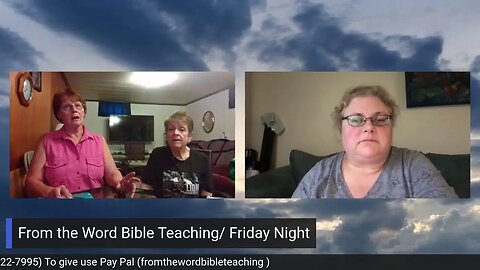 From the Word Bible Teaching / Friday Night (6/30/23)
