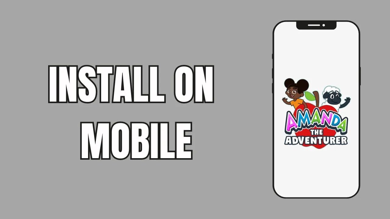 How To Get Amanda The Adventurer On Mobile