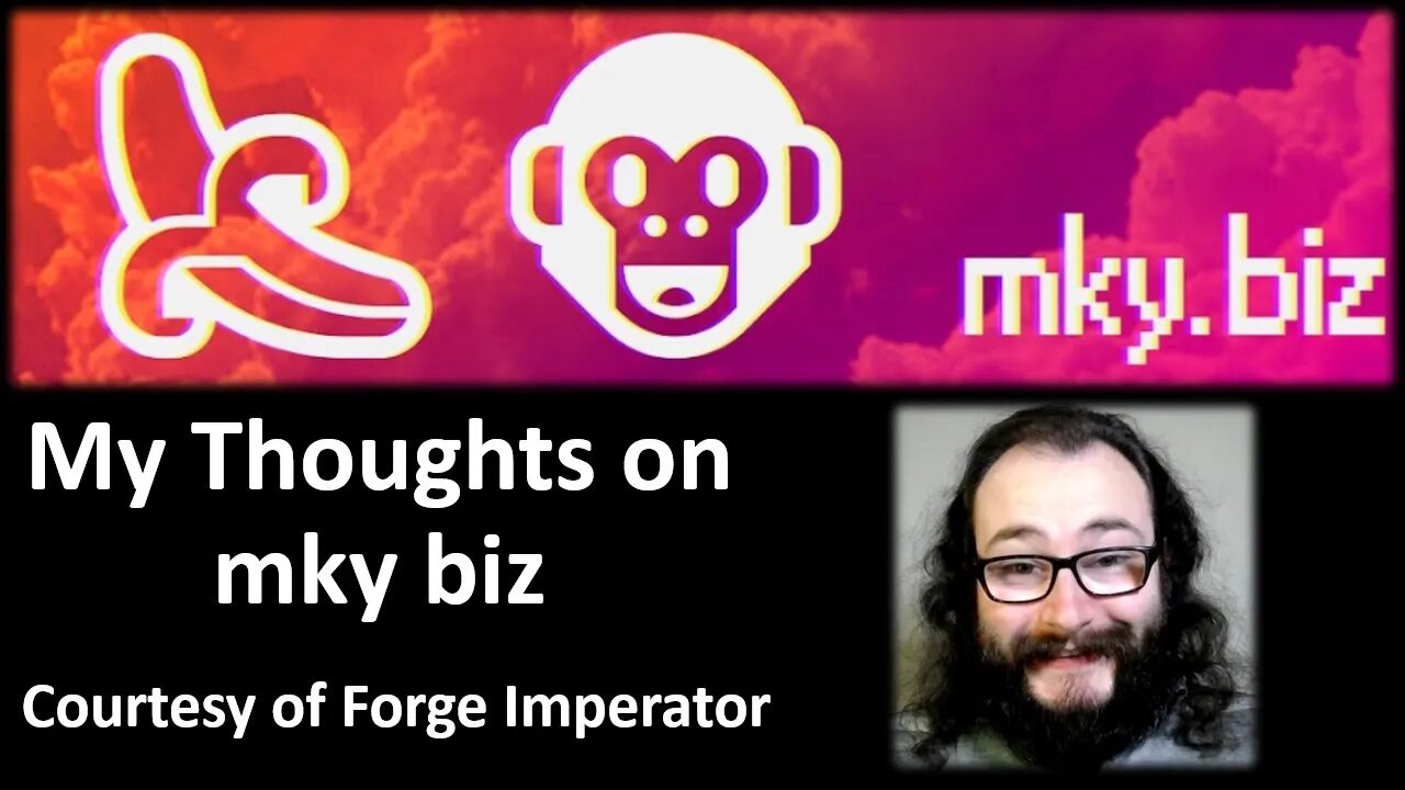 My Thoughts on Mky Biz (Courtesy of Forge Imperator)